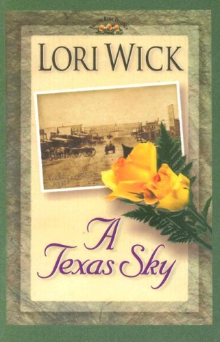 A Texas Sky (A Yellow Rose Trilogy #2)