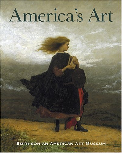 America's Art: Masterpieces from the Smithsonian American Art Museum