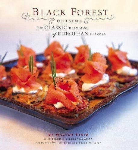 Black Forest Cuisine: The Classic Blending of European Flavors