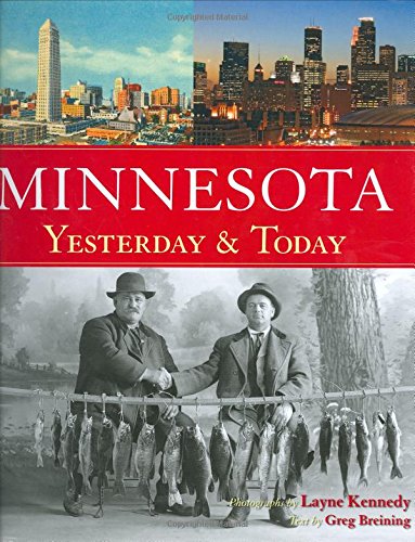 Minnesota Yesterday & Today