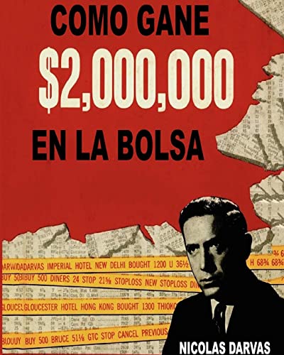 Como Gane $2,000,000 En La Bolsa (Spanish Edition)