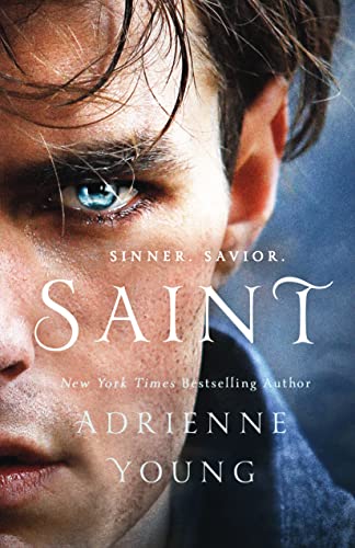 Saint: A Novel (The World of the Narrows, 1)