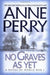No Graves as Yet: A Novel of World War I, 1st Edition