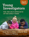 Young Investigators: The Project Approach in the Early Years (Early Childhood Education Series)
