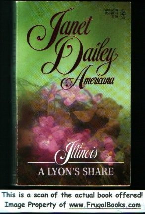 A Lyon's Share (Illinois) (Janet Dailey Americana, No 13)