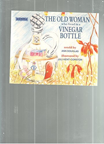 Old Woman Who Lived in a Vinegar Bottle [Paperback]