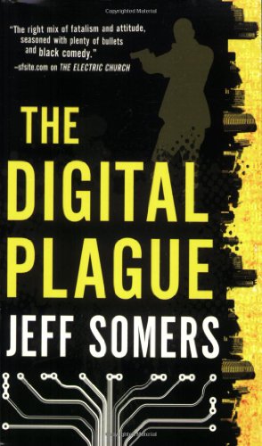The Digital Plague (Avery Cates, 2)