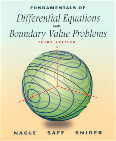 Fundamentals of Differential Equations and Boundary Value Problems (3rd Edition)