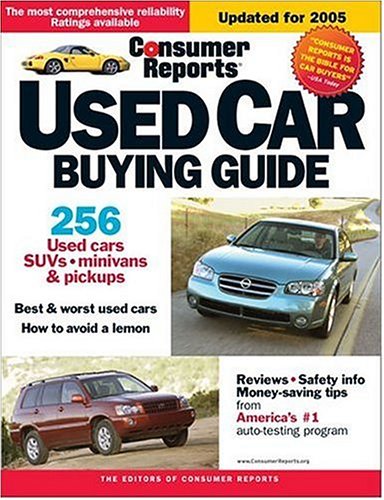 Used Car Buying Guide 2005 (Consumer Reports Used Car Buying Guide)