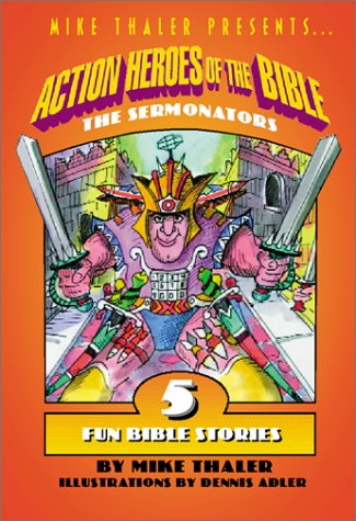 Action Heroes of the Bible: The Sermonators