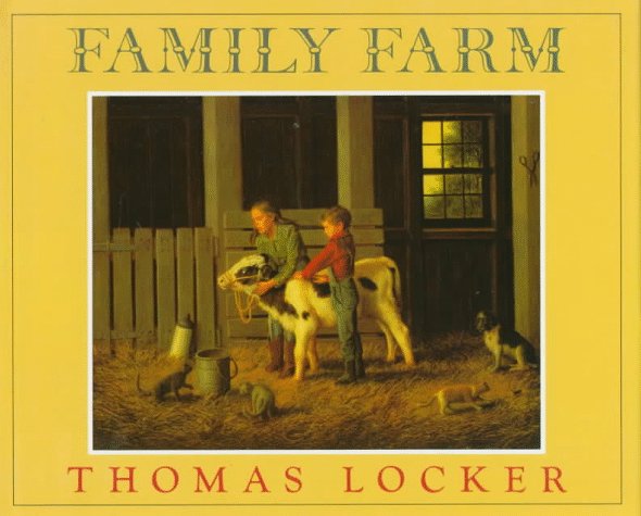Family Farm (Dial Books for Young Readers)
