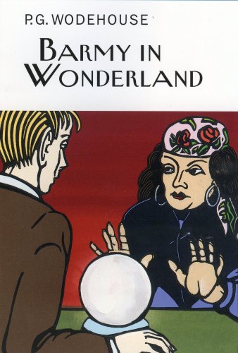 Barmy in Wonderland (Collector's Wodehouse)