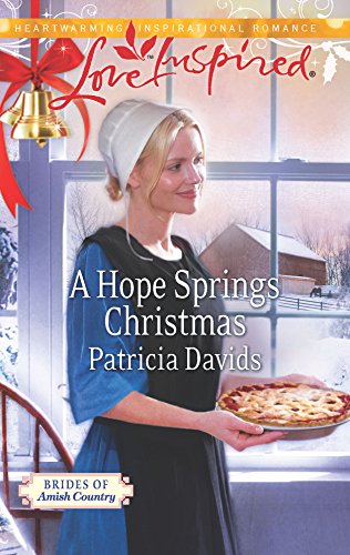 A Hope Springs Christmas (Brides of Amish Country, 8)