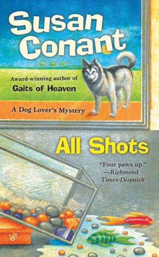 All Shots: A Dog Lovers Mystery