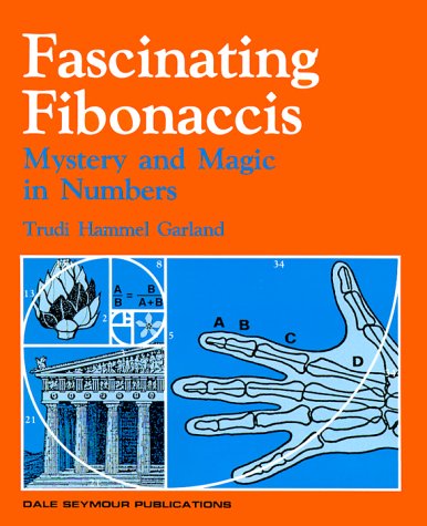 Fascinating Fibonaccis (Dale Seymour Publications)