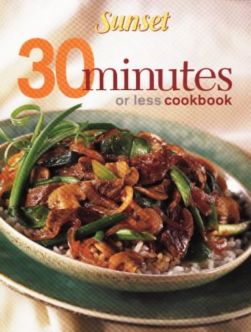 30 Minutes or Less Cookbook