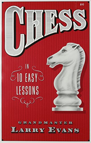 Chess in Ten Easy Lessons (Chess Lovers' Library)