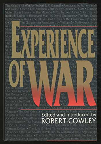 Experience of War: An Anthology of Articles from Mhq : The Quarterly Journal of Military History