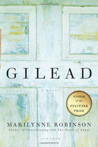 Gilead: A Novel