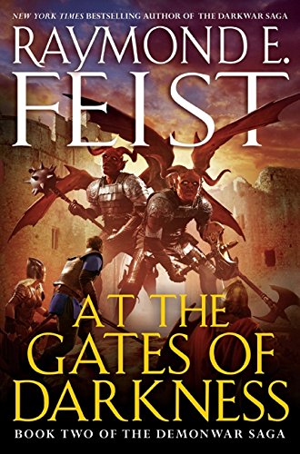 At the Gates of Darkness: Book Two of the Demonwar Saga