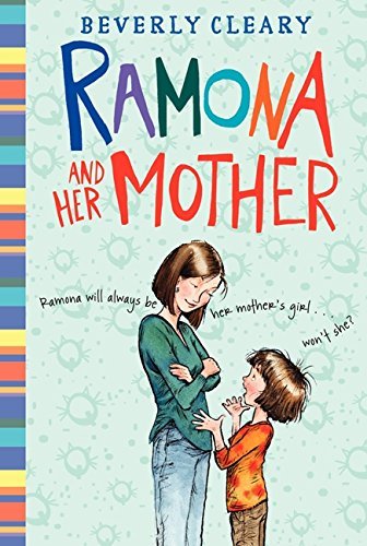 By Beverly Cleary Ramona and Her Mother (Ramona Quimby) (1st First Edition) [Hardcover]