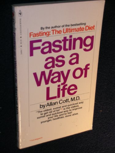 Fasting as a Way of Life