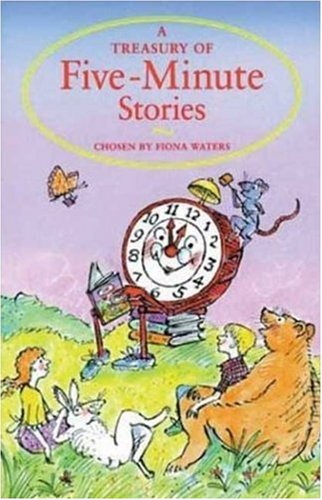 A Treasury of Five-Minute Stories (A Treasury of Stories)