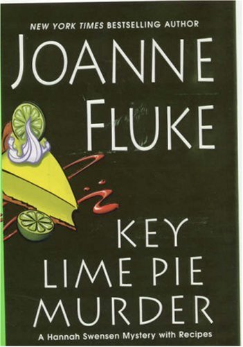 Key Lime Pie Murder (Hannah Swensen Mysteries With Recipes)