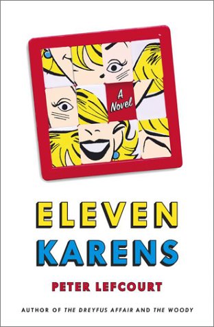 Eleven Karens: A Novel