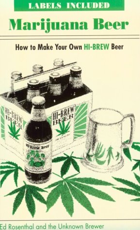 Marijuana Beer: How to Make Your Own Hi-Brew Beer