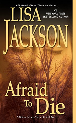 Afraid To Die (An Alvarez & Pescoli Novel)