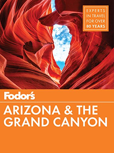 Fodor's Arizona & The Grand Canyon (Full-color Travel Guide)