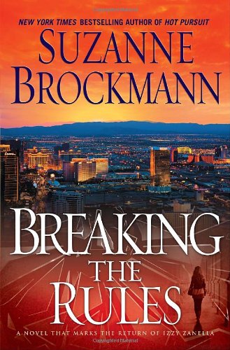 Breaking the Rules: A Novel (Troubleshooters)