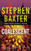 Coalescent: A Novel (Destiny's Children, Bk. 1)