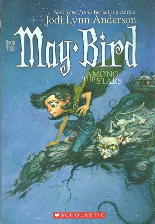 May Bird: Among The Stars Book 2