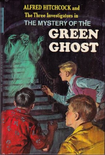 Alfred Hitchcock and the Three Investigators in the Mystery of the Green Ghost