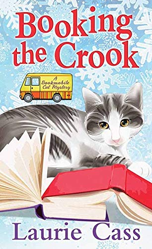 Booking the Crook (Bookmobile Cat Mystery)