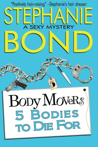 5 Bodies to Die For (Body Movers)