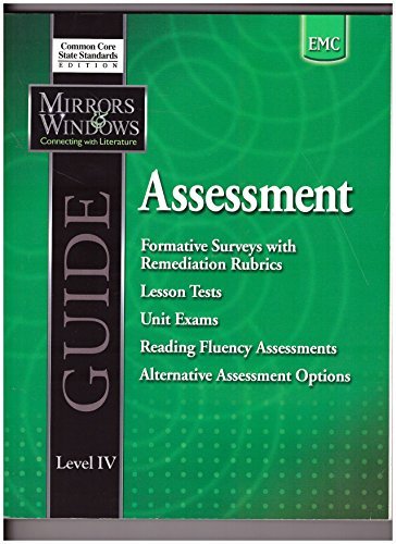 Assessment Guide Level IV (Mirrors & Windows Connecting With Literature Common Core State Standards Edition) by staff (2012-08-02)