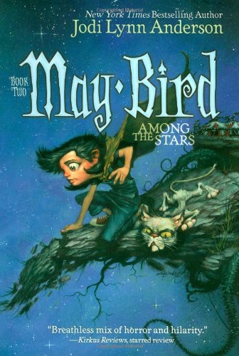 May Bird Among the Stars: Book Two