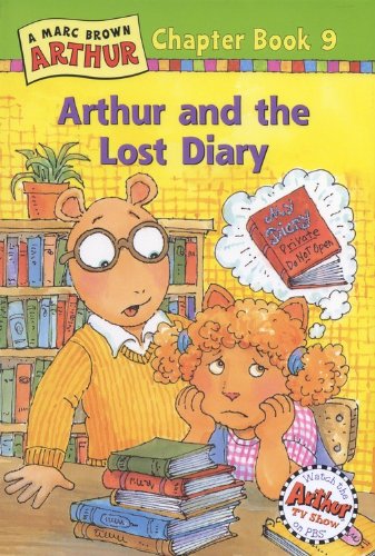 Arthur and the Lost Diary: A Marc Brown Arthur Chapter Book 9 (Marc Brown Arthur Chapter Books)
