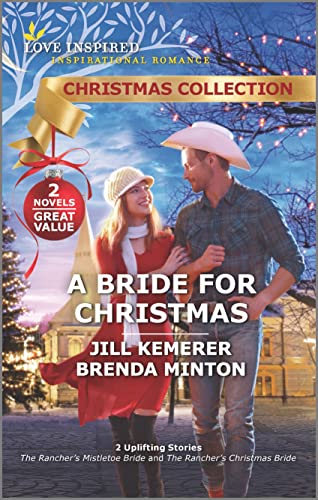 A Bride for Christmas (Love Inspired Christmas Collection)