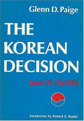 The Korean Decision, June 24-30, 1950