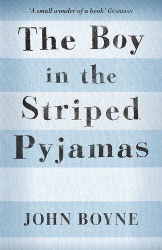 Boy in the Striped Pyjamas: A Fable