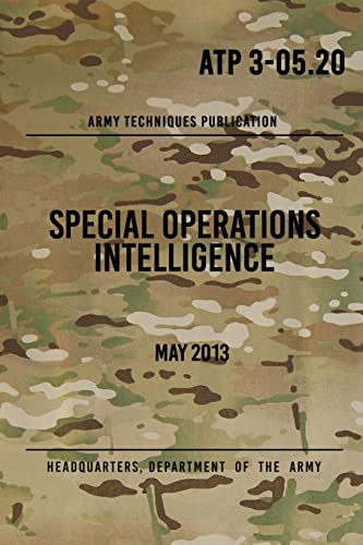 ATP 3-05.20 Special Operations Intelligence: May 2013
