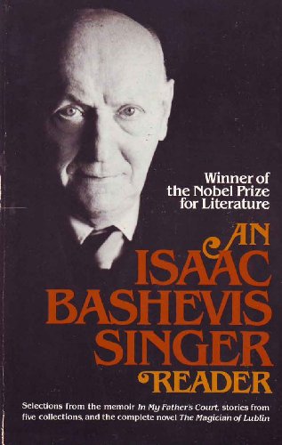 An Isaac Bashevis Singer Reader