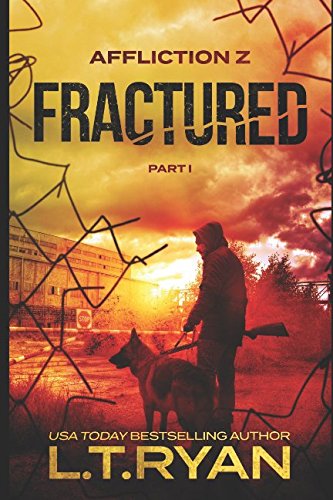 Affliction Z: Fractured (Part 1) (Post-Apocalyptic Survival Thriller)