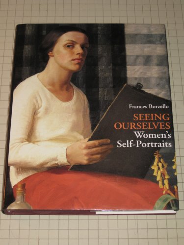 Seeing Ourselves: Women's Self-Portraits