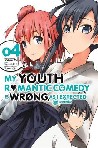 My Youth Romantic Comedy Is Wrong, As I Expected @ comic, Vol. 4 - manga (My Youth Romantic Comedy Is Wrong, As I Expected @ comic (manga), 4)