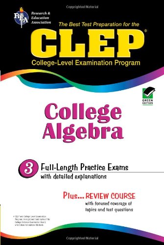 CLEP College Algebra (CLEP Test Preparation)
